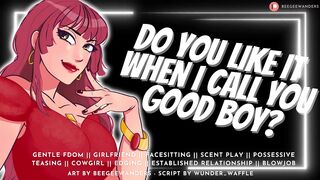 Do You Like it When I Call You Good Boy? || Audio Roleplay, Gentle Fdom, MommyDomme Sucks n Fucks