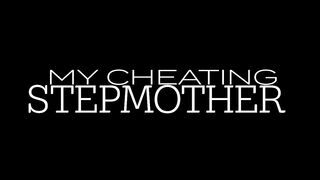 APovStory - My Cheating Stepmother